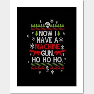 Now I Have A Machine Gun Ho Ho Ho Posters and Art